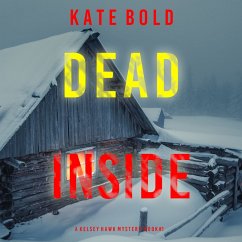 Cover Dead Inside (A Kelsey Hawk FBI Suspense Thriller—Book One) (MP3-Download)
