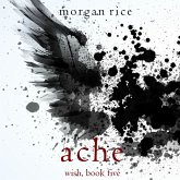 Ache (Wish, Book Five) (MP3-Download)