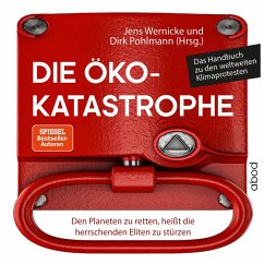 Die Öko-Katastrophe (MP3-Download) - Pohlmann, Dirk; Wernicke, Jens