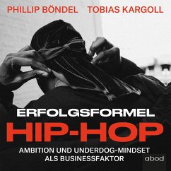 Erfolgsformel Hip-Hop (MP3-Download) - Böndel, Philip; Kargoll, Tobias