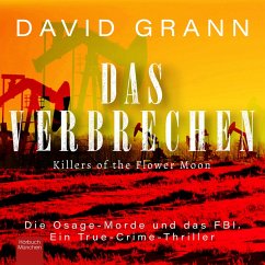 Das Verbrechen (MP3-Download) - Grann, David