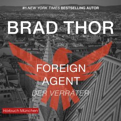 Foreign Agent - Der Verräter (MP3-Download) - Thor, Brad