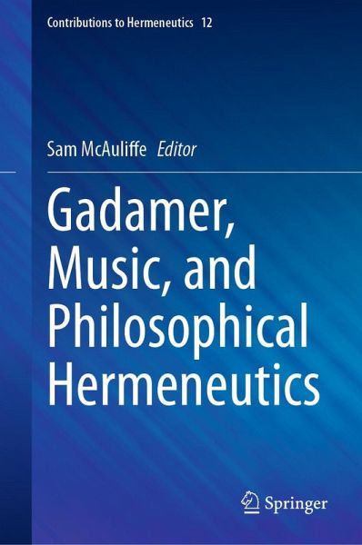 Gadamer, Music, and Philosophical Hermeneutics (eBook, PDF) Gadamer, Music, and Philosophical Hermeneutics (eBook, PDF)