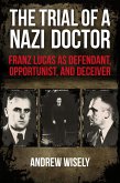 The Trial of a Nazi Doctor (eBook, ePUB)