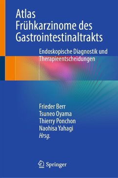Atlas Frühkarzinome des Gastrointestinaltrakts (eBook, PDF)