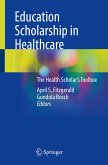 Education Scholarship in Healthcare (eBook, PDF)