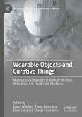 Wearable Objects and Curative Things (eBook, PDF)
