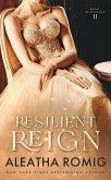 Resilient Reign (Royal Reflections, #2) (eBook, ePUB)