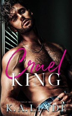 Cruel King (eBook, ePUB) - Linde, K. A.