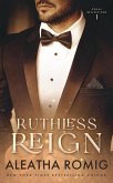 Ruthless Reign (Royal Reflections, #1) (eBook, ePUB)