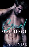 Cruel Marriage (eBook, ePUB)