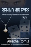Behind His Eyes - Truth (Consequences, #2.5) (eBook, ePUB)
