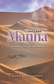 Don't Save the Manna (eBook, ePUB)