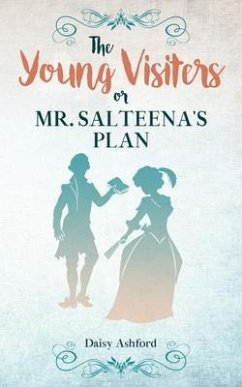 The Young Visiters or, Mr. Salteena's Plan (eBook, ePUB) - Ashford, Daisy
