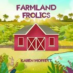 Farmland Frolics (eBook, ePUB)