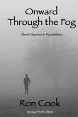 Onward Through the Fog (eBook, ePUB)