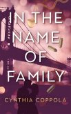 In the Name of Family (eBook, ePUB)