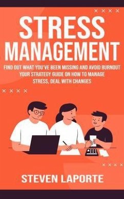 Stress Management (eBook, ePUB) - Laporte, Steven