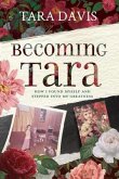 Becoming Tara (eBook, ePUB)