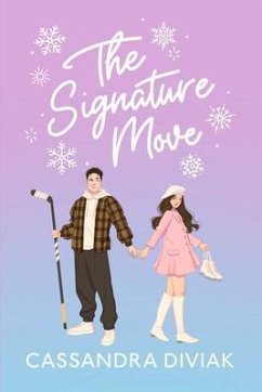 The Signature Move (eBook, ePUB) - Diviak, Cassandra