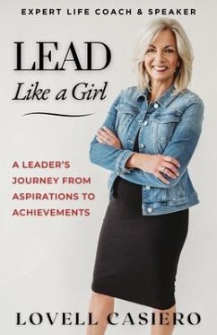Lead Like a Girl (eBook, ePUB) - Casiero, Lovell