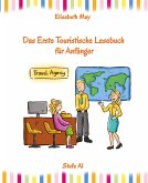 Lerne Englisch unterwegs - Das Erste Touristische Lesebuch für Anfänger