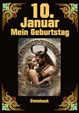 10. Januar, mein Geburtstag