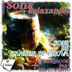 Coleção Sons Relaxantes - sons de tambor de chuva (MP3-Download) - Strufaldi, Silvia