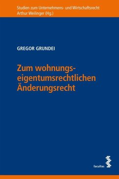 Zum wohnungseigentumsrechtlichen Änderungsrecht - Grundei, Gregor