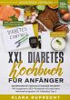 XXL Diabetes Kochbuch für Anfänger - Bild 1