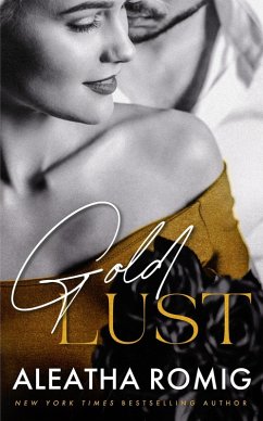 Cover Gold Lust (Sin Series, #3) (eBook, ePUB)