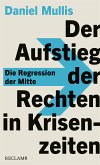 Der Aufstieg der Rechten in Krisenzeiten (eBook, ePUB)