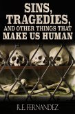 Sins, Tragedies, and Other Things That Make Us Human (eBook, ePUB)