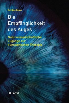 Die Empfänglichkeit des Auges (eBook, PDF) - Menzen, Karl-Heinz