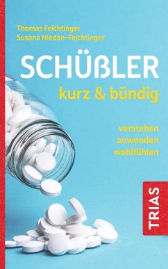 Schüßler kurz & bündig (eBook, ePUB) - Feichtinger, Thomas; Niedan-Feichtinger, Susana
