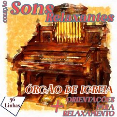 Cover Coleção Sons Relaxantes - sons de órgão de igreja (MP3-Download)