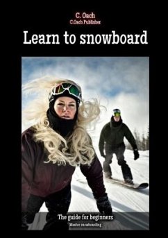 Learn to snowboard - Oach, C.