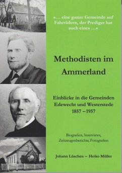 Methodisten im Ammerland - Müller, Heiko;Lüschen, Johann