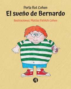 El sueño de Bernardo (eBook, ePUB) - Cohen, Perla Rut