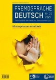 Fremdsprache Deutsch Heft 70 (2024): Hörkompetenzen entwickeln