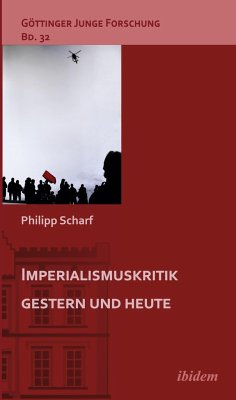 Imperialismuskritik gestern und heute - Scharf, Philipp