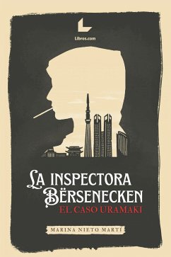 La inspectora Bërsenecken (eBook, ePUB) - Nieto Martí, Marina