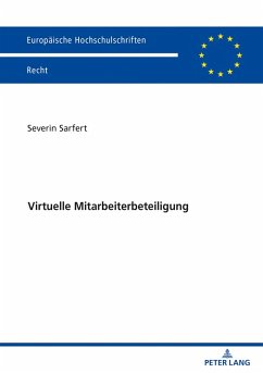 Virtuelle Mitarbeiterbeteiligung (eBook, ePUB) - Severin Sarfert, Sarfert