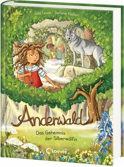 Das Geheimnis der Silberwölfin / Anderwald Bd.1 - Leuze, Julie