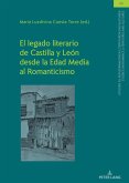 El legado literario de Castilla y León desde la Edad Media al Romanticismo (eBook, ePUB)