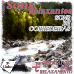 Coleção Sons Relaxantes - sons de corredeiras (MP3-Download)