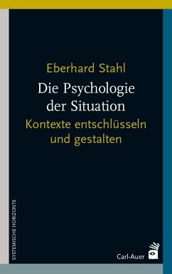 Die Psychologie der Situation - Stahl, Eberhard