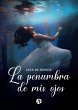 La penumbra de mis ojos (eBook, ePUB) - Bild 1