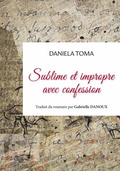 Sublime et impropre avec confession (eBook, ePUB)