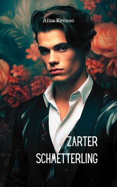 Zarter Schmetterling (eBook, ePUB) - Kevano, Alisa